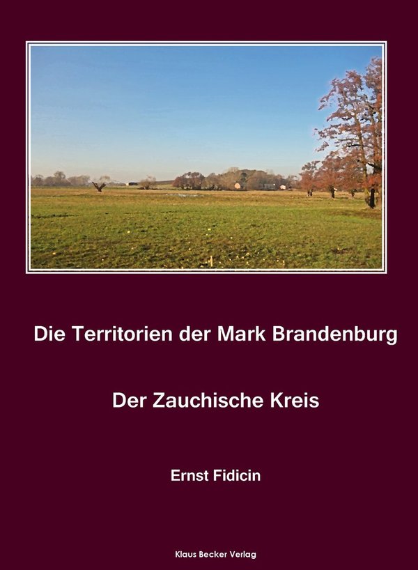 Die Territorien der Mark Brandenburg. Der Zauchische Kreis (269-6)