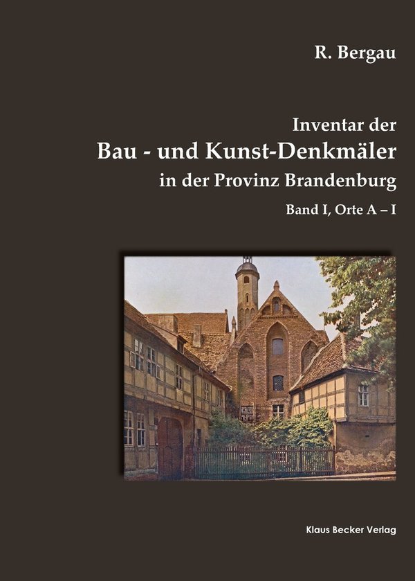 Inventar der Bau- und Kunstdenkmäler in der Provinz Brandenburg, Bd. I (295-5)
