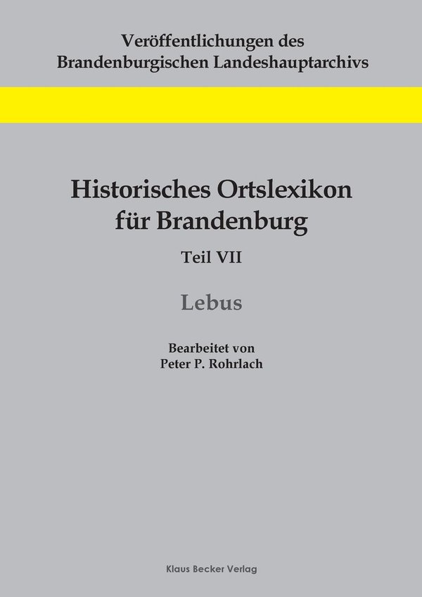 Historisches Ortslexikon für Brandenburg, Lebus (307-5)