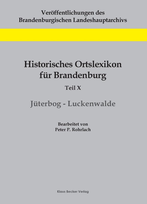 Historisches Ortslexikon für Brandenburg, Jüterbogk-Luckenwalde (311-2)