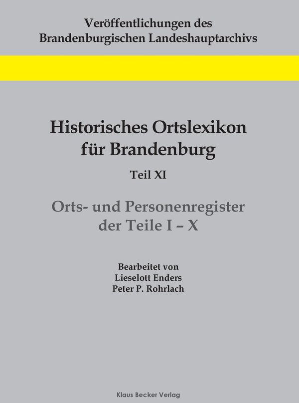 Historisches Ortslexikon für Brandenburg, Orts- und Personenregister (312-9