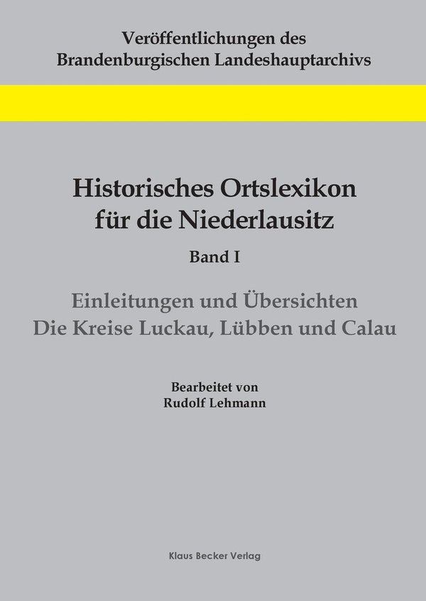 Historisches Ortslexikon für die Niederlausitz, Band 1 (89-1)