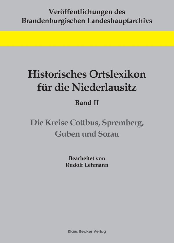 Historisches Ortslexikon für die Niederlausitz, Band 2 (314-3)