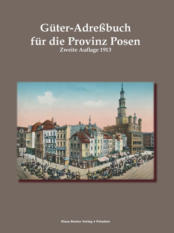 Güter-Adreßbuch, Provinz Posen 1913  (253-3)