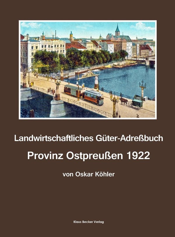 Landwirtschaftliches Güter-Adreßbuch Ostpreußen, 1922 (290-0)