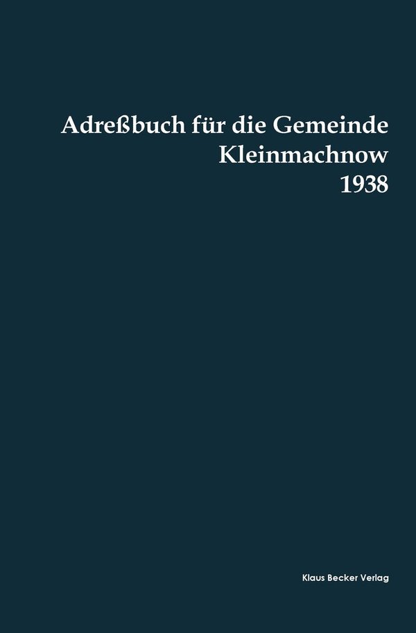 Adreßbuch für die Gemeinde Kleinmachnow 1938 (317-4)